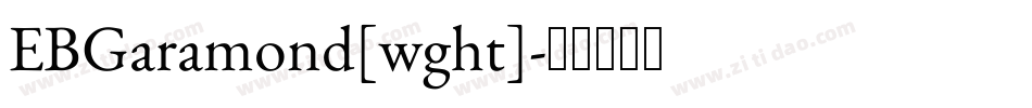 EBGaramond[wght]字体转换